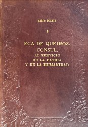 EÇA DE QUEIROZ, AL SERVICIO DE LA PATRIA Y DE LA HUMANIDAD.